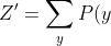 Z' = \sum_y P(y) Z - \sum_y P(Y)\epsilon - \eta.